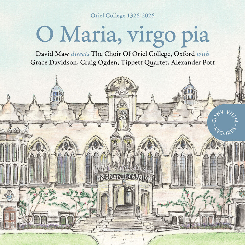 the album cover for Choir Of Oriel College Oxford - O Maria Virgo Pia