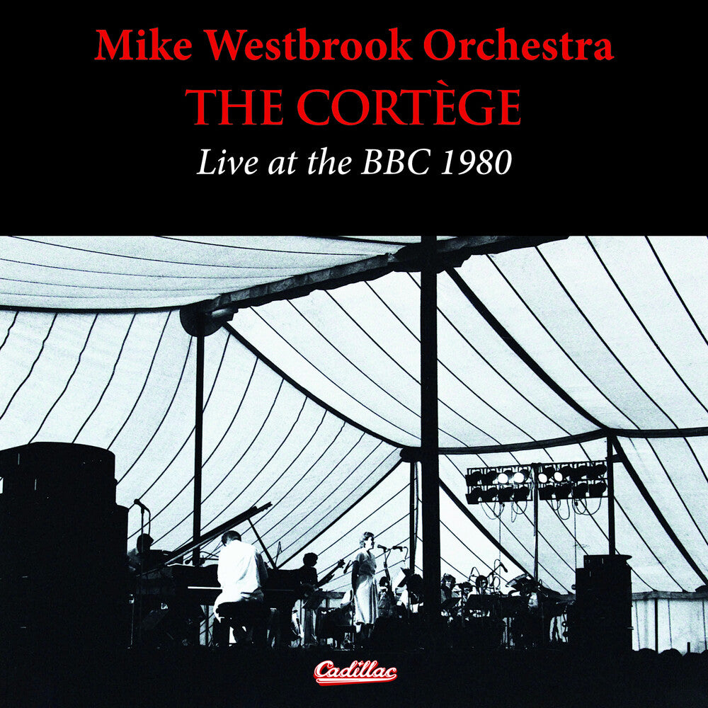the album cover for Mike Westbrook  Orchestra - Cortege Live At The Bbc 1980 (Uk)