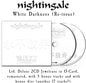 the album cover for Nightingale - White Darkness [Deluxe] [Limited Edition] [With Booklet] (Bril) (Jewl)