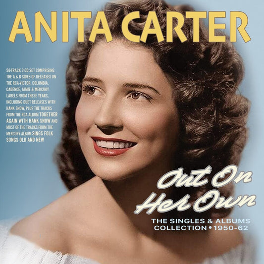 the album cover for Anita Carter - Out On Her Own: The Singles & Albums Collection