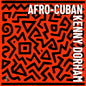 the album cover for Kenny Dorham - Afro-Cuban