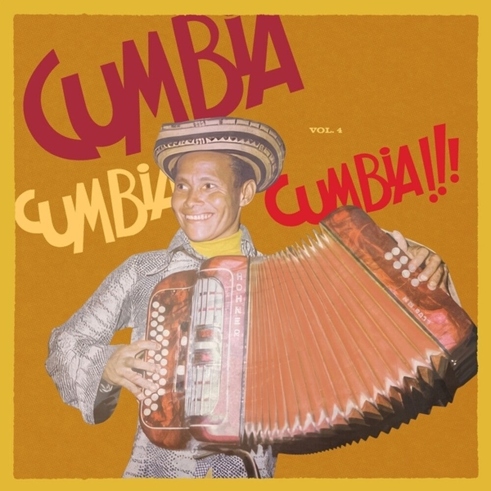 the album cover for Cumbia Cumbia Cumbia Vol 4 / Various - Cumbia Cumbia Cumbia Vol 4 / Various