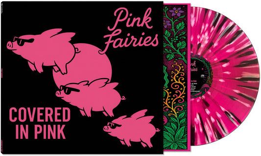 the album cover for Pink Fairies - Covered in Pink [Splatter Vinyl]