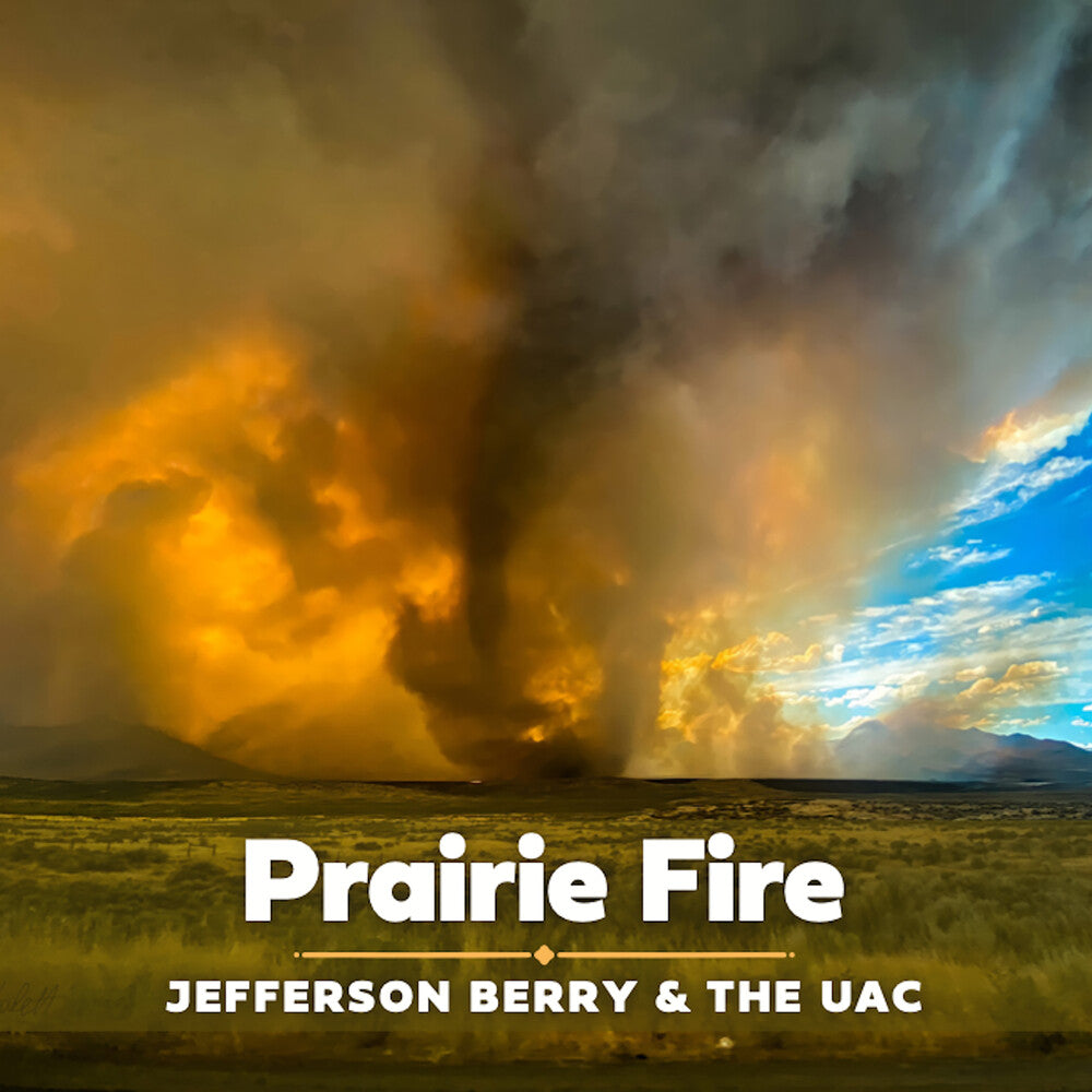 the album cover for Jefferson Berry  / Uac - Prairie Fire