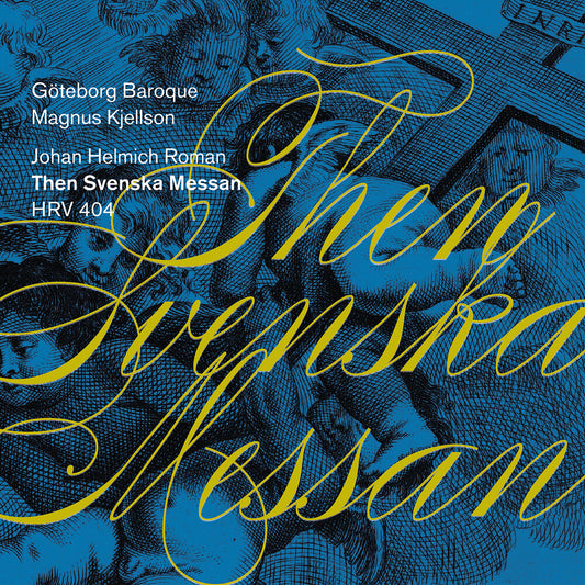 the album cover for Goteborg Baroque - Then Svenska Messan