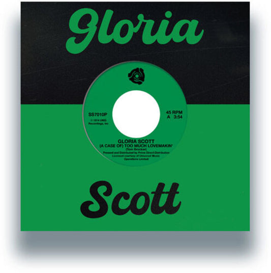 the album cover for Gloria Scott - Case Of Too Much Lovemakin' / What Am I Gonna Do