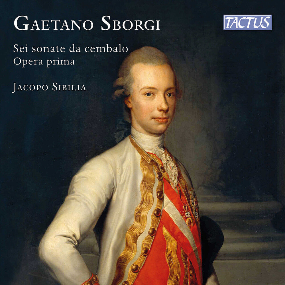the album cover for Jacopo Sibilia - Sborgi: Sei Sonate Da Cembalo Op. 1