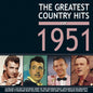 the album cover for Greatest Country Hits Of 1951 / Various - Greatest Country Hits Of 1951 / Various