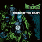 the album cover for Hellacopters - Cream Of The Crap Collected Non-Album Works Vol 3