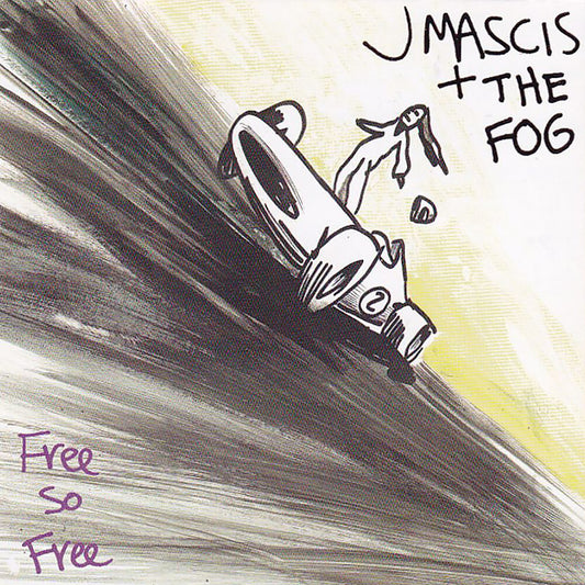 the album cover for J Mascis + The Fog - Free So Free