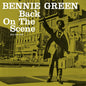 the album cover for Green, Bennie - Back On The Scene (Blue Note Tone Poet Edition)