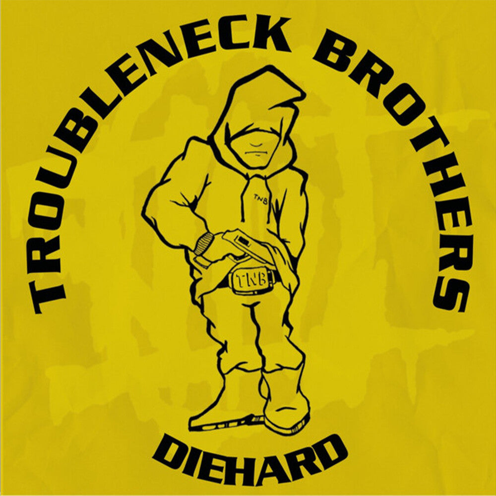 the album cover for Troubleneck Brothers - Diehard, Rare & Unreleased (1990-1993)