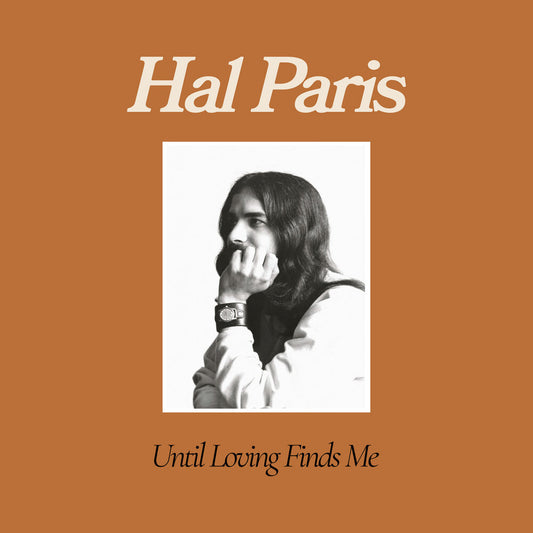 the album cover for Hal Paris - Until Loving Finds Me