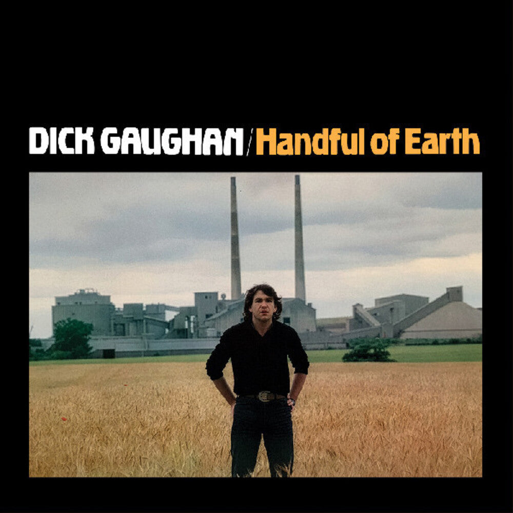 the album cover for Dick Gaughan - Handful Of Earth (Gate) [180 Gram]