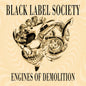 the album cover for Black Label Society - Engines Of Demolition
