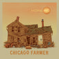 the album cover for Chicago Farmer - Homeaid