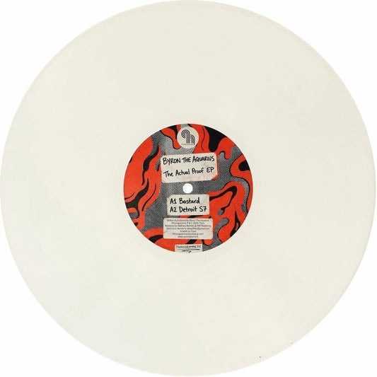 the album cover for Byron The Aquarius - Actual Proof [Colored Vinyl] (Ep) (Wht)