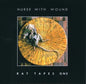 the album cover for Nurse With Wound - Rat Tapes One
