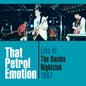 the album cover for That Petrol Emotion - Live At The Basins Nightclub '87