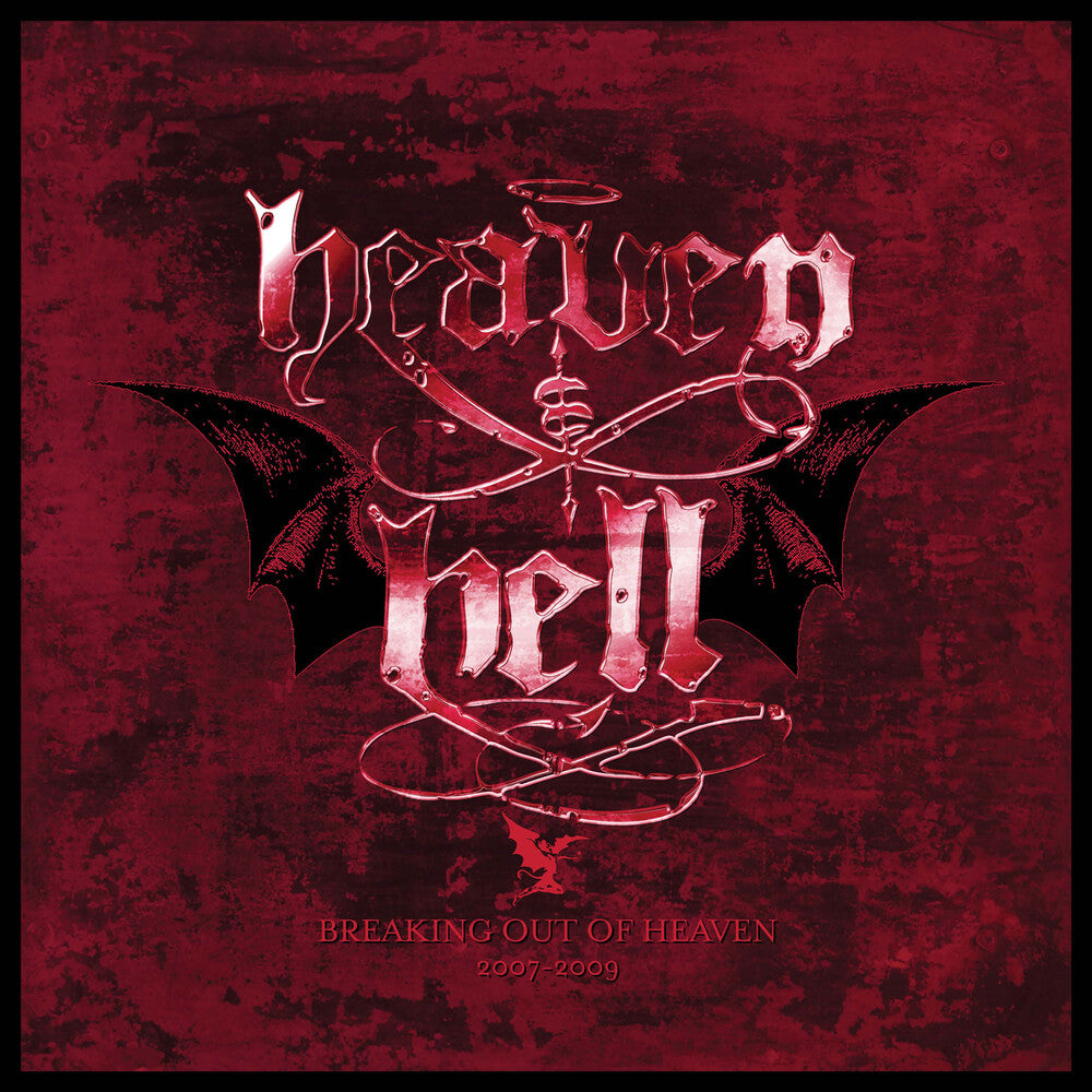 the album cover for Heaven & Hell - Breaking Out Of Heaven: 2007-2009 [Deluxe] (Wbr)