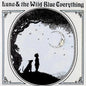 the album cover for Mat Kerekes - Luna & The Wild Blue Everything (10th Anniversary)