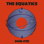 the album cover for Equatics - Doin' It (Blue) [Colored Vinyl] [Reissue]