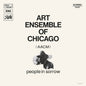 the album cover for Art Ensemble Of Chicago - People In Sorrow