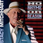 the album cover for Stacy Mitchhart - No Rhyme Or Reason (Wal) (Eco)