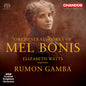 the album cover for Elizabeth Watts - Mel Bonis: Orchestral Works