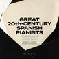 the album cover for Esteban Sanchez - Great 20th-Century Spanish Pianists (Live)