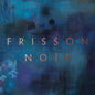 the album cover for Tarja - Frisson Noir [Black 2LP + 24P Booklet]