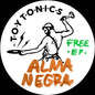 the album cover for Alma Negra - Free Ep (Ep)