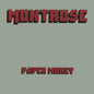 the album cover for Montrose - Paper Money Featuring Sammy Hagar [Clear Vinyl] (Grn)