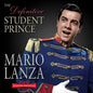 the album cover for Mario Lanza - Definitive Student Prince