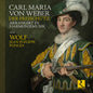 the album cover for Wolf - Weber: Der Freischutz Arrangirt In Harmoniemusik