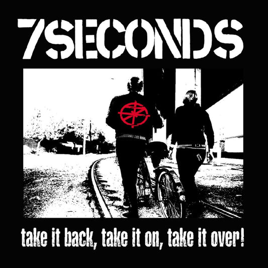 the album cover for 7 Seconds - Take It Back Take It On Take It Over [Colored Vinyl] (Wht)