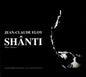the album cover for Jean-claude Eloy - Shanti (2cd)