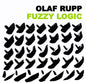 the album cover for Olaf Rupp - Fuzzy Logic (2lp)