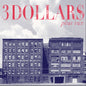 the album cover for 3 Dollars - Plus Tax