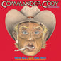 the album cover for Commander Cody and His Lost Pl - We've Got a Live One Here (brick & Mortar Exclusive) [2LP]