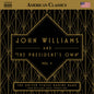 the album cover for John Williams - John Williams & The President's Own Vol. 3