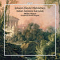 the album cover for Miriam / Academia Montis Regalis / Diego Ares Albano - Johann David Heinichen: Italian Soprano Cantatas