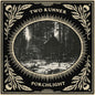 the album cover for Two Runner - Porchlight [Bone]