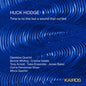 the album cover for Huck Hodge - Time Is No Line But A Wound That Curves