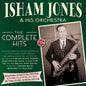 the album cover for Jones, Isham & His Orchestra - The Complete Hits 1920-38