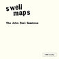 the album cover for Swell Maps - John Peel Sessions