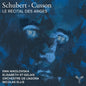 the album cover for Orchestre De L'agora & Nicolas Ellis - Schubert Cusson: Le Recital Des Anges