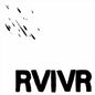 the album cover for RVIVR - Rvivr [Clear/Black Splatter]