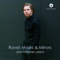 the album cover for Joho Pohjonen - Ravel: Masks & Mirrors