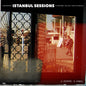 the album cover for Ilhan Ersahin - Istanbul Sessions: Yeditepe / Asmali